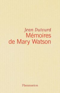 Mémoires de Mary Watson