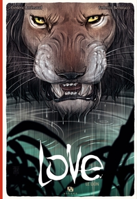 Love, t.3 : Le lion