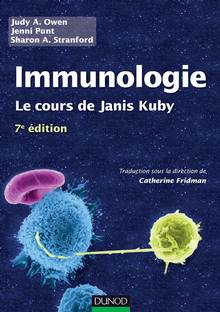 Immunologie : Le cours de Janis Kuby, 7e édition