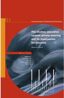 Shadow education system private tutoring and its implications