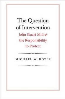 The question of intervention : John Stuart Mill and the Responsib