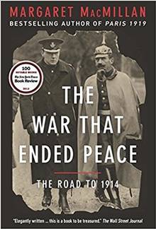 The war that ended peace : The road to 1914