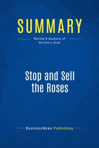 Summary: Stop and Sell the Roses