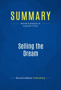 Summary: Selling the Dream