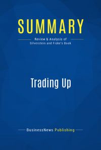 Summary: Trading Up