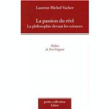 Passion du réel (La) philosophie devant les sciences