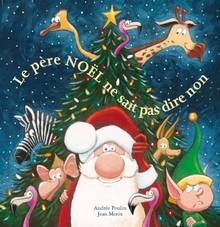 Père Noël ne sait pas dire non, Le