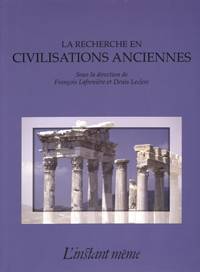 Recherche en civilisations anciennes, La