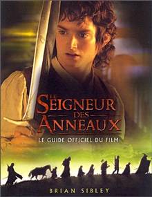 Seigneur des anneaux le guideofficiel du film