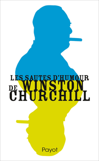 Sautes d'humour de Winston Churchill, Les