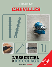 Techniques de base - Fixations : chevilles - Avec vidéo