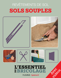 Revêtements intérieurs : revêtements de sol - sols souples (avec vidéos)