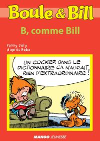 Boule et Bill - B, comme Bill