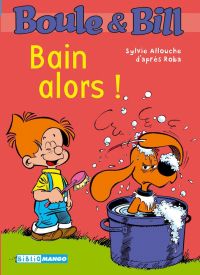 Boule et Bill - Bain alors !