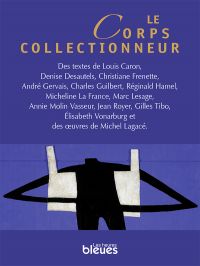 Le corps collectionneur