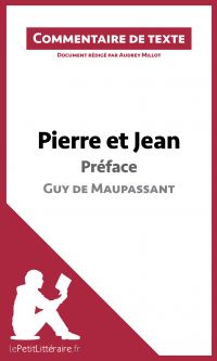 Pierre et Jean de Maupassant - Préface