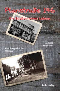 Planstraße 146 - Die Straße meines Lebens