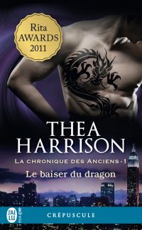 La chronique des Anciens (Tome 1) - Le baiser du dragon