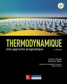 Thermodynamique : Une approche pragmatique, 2ème édition