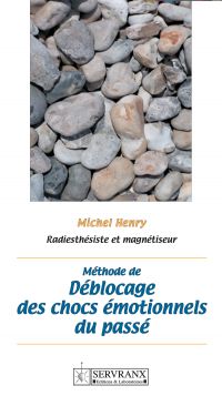 Méthode de déblocage des chocs émotionnels du passé