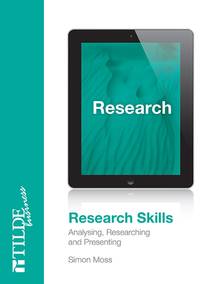 RESEARCH SKILLS :ANALYSING, RESEARCHING AND PRESENTING