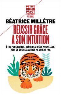 Réussir grâce à son intuition