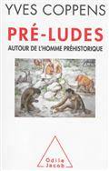 Pré-ludes : autour de l'homme préhistorique