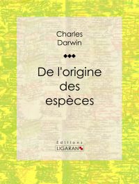 De l'origine des espèces