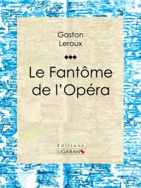 Le Fantôme de l'Opéra