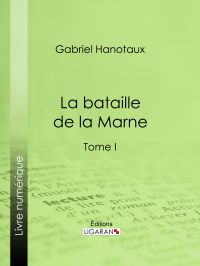 La Bataille de la Marne