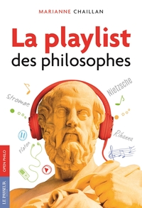 La playlist des philosophes : essai