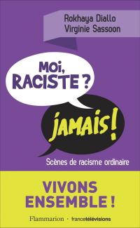 Moi, raciste ? Jamais !