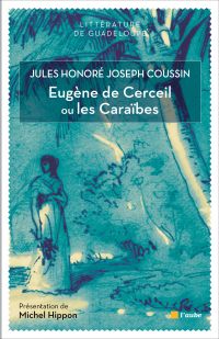 Eugène de Cerceil ou les Caraïbes