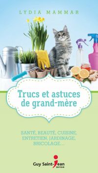 Trucs et astuces de grand-mère