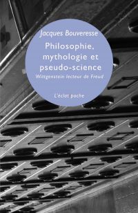 Philosophie, mythologie et pseudo-science : Wittgenstein lecteur de Freud