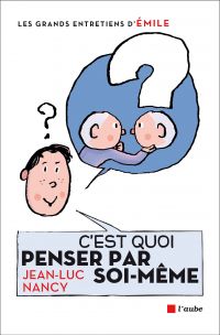 C'est quoi penser par soi-même ?