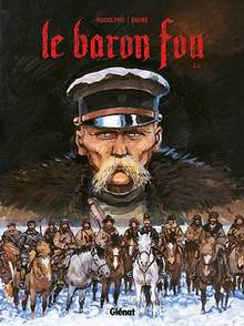 Le baron fou, Volume 1