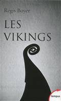 Les Vikings : histoire et civilisation