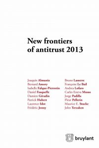 New frontiers of antitrust 2013