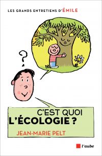 C'est quoi l’écologie ?