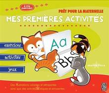 Mes premières activités : prêt pour la maternelle