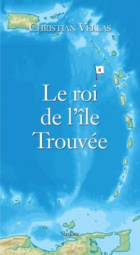 Le roi de l'île Trouvée