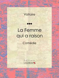 La Femme qui a raison