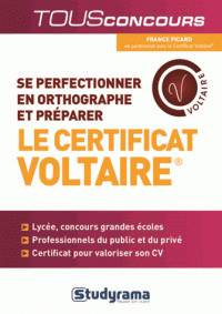 Se perfectionner en orthographe et préparer le certificat Voltaire