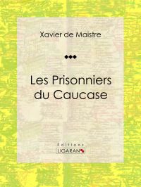 Les Prisonniers du Caucase