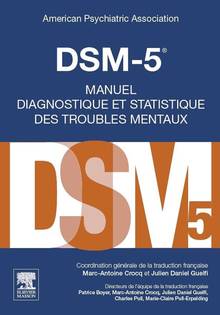 DSM-5 : manuel diagnostique et statistique des troubles mentaux