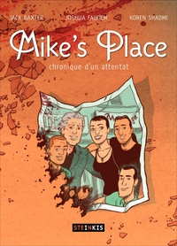 Mike's Place : chronique d'un attentat