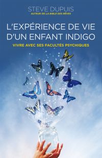 L'expérience de vie d'un enfant indigo