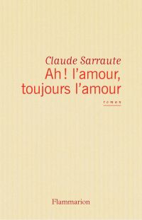 Ah ! l'amour, toujours l'amour