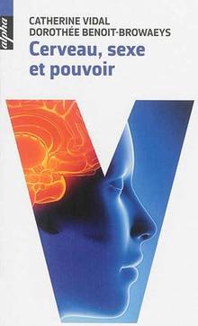 Cerveau, sexe et pouvoir 